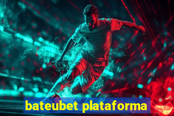 bateubet plataforma